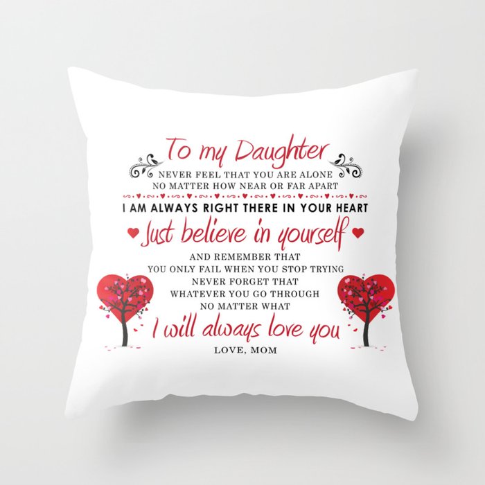 To My Daughter Throw Pillow by DavisImages | Society6