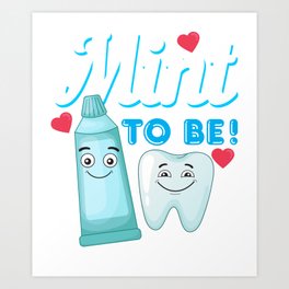 Funny Toothpaste Tooth Dentist Valentine's Day Design Art Print | Heart, Valentine, Funny, Lovel, Collection, Graphicdesign, Relationship, Dentist, Day, Girlfriend 