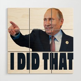 I Did That Putin Gas Price Fuel Stickers Wood Wall Art
