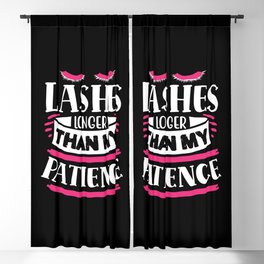 Lashes Longer Than My Patience Funny Quote Blackout Curtain