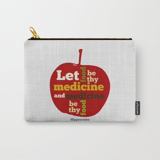 Apple Let food be thy medicine and medicine be thy food. Carry-All Pouch