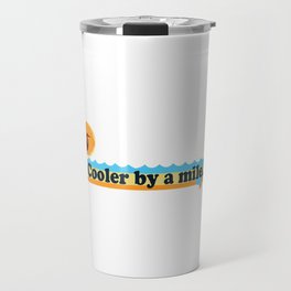 Avalon - Cooler by a mile. Travel Mug