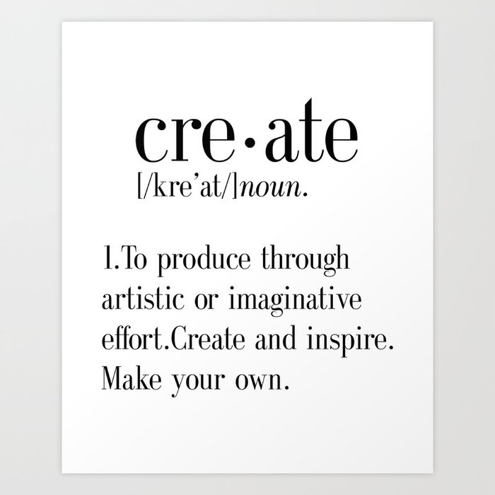Create Definition Create Quote Print Artist Gift Crafter Gift Stunning Create A Quote Create Definition Create Quote Print Artist Gift Crafter Gift Stunning Create A Quote