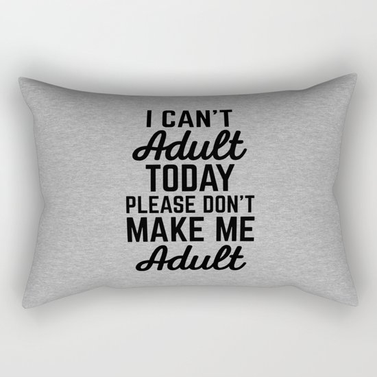 Can't Adult Today (Heather) Funny Quote Rectangular Pillow
