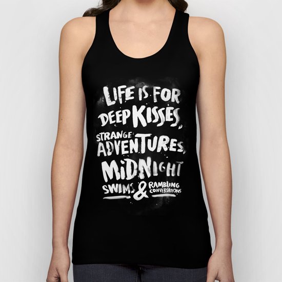 Life is for deep kisses... Unisex Tank Top