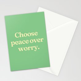 Choose peace over worry Stationery Card