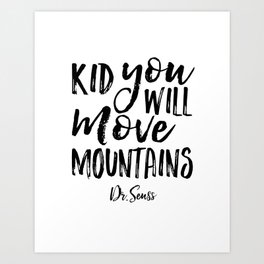 Children Quote Art Prints For Any Decor Style Society6