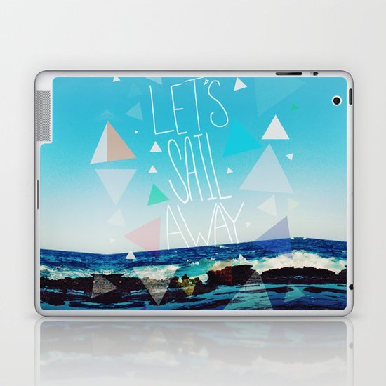 Let's Sail Away Laptop & iPad Skin