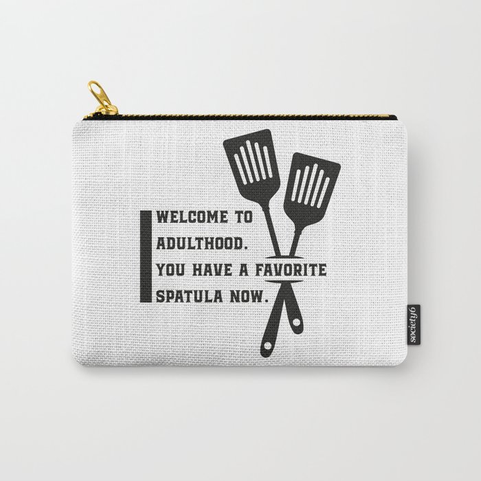 Funny Adulthood Quote Carry-All Pouch