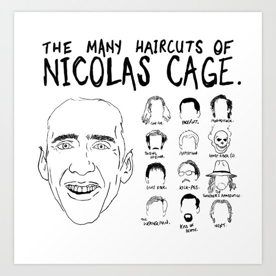 The Many Haircuts Of Nicolas Cage. Art Print
