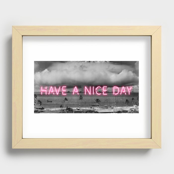 Have A Nice Day (Atomic) Recessed Framed Print