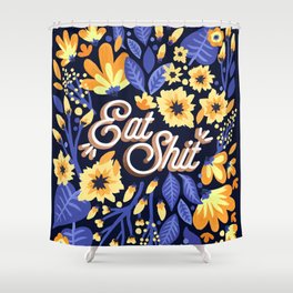 Eat Shit – Yellow & Slate Shower Curtain