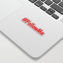 "#FollowMe" Cute Design. Buy Now Sticker
