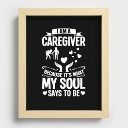 Caregiver Quotes Elderly Caregiving Care Worker Recessed Framed Print