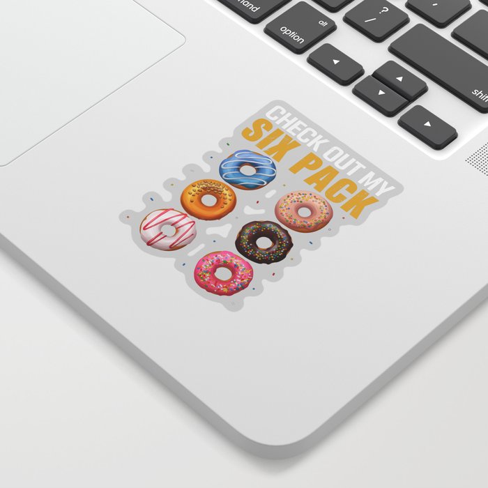 Check Out My Six Pack Donuts Sticker
