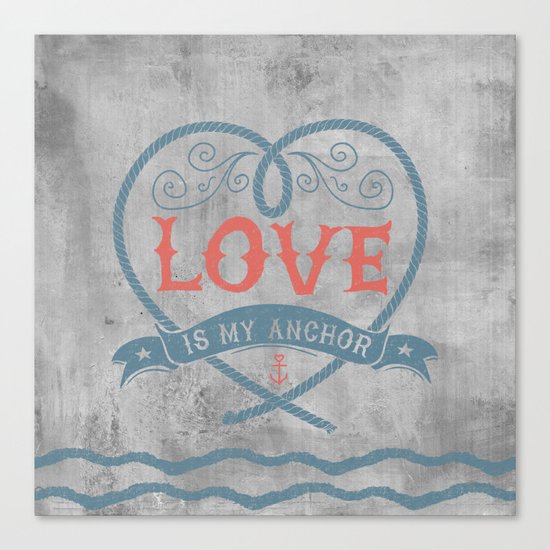 Maritime Design- Love is my anchor on grey abstract background Canvas Print