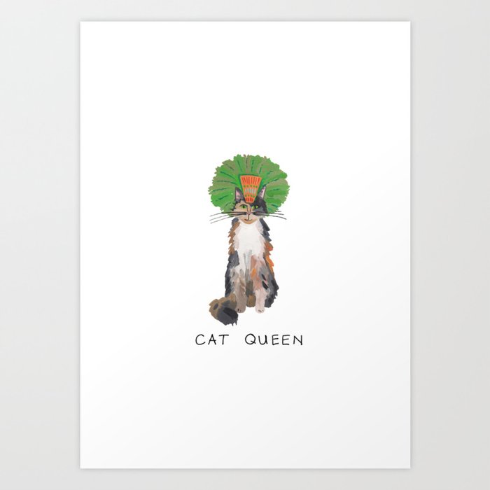 Cat Queen Art Print