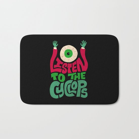 Listen To The Cyclops Bath Mat