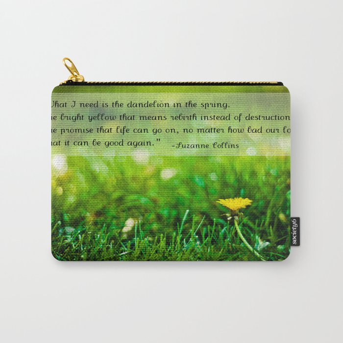 The Hunger Games Dandelion Quote  Carry-All Pouch