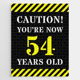 [ Thumbnail: 54th Birthday - Warning Stripes and Stencil Style Text Jigsaw Puzzle ]