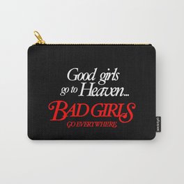 Good Girls Go To Heaven... Carry-All Pouch