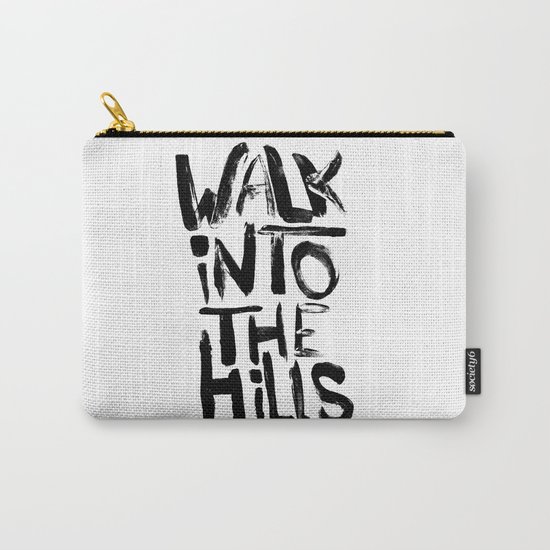Walk into the hills Carry-All Pouch