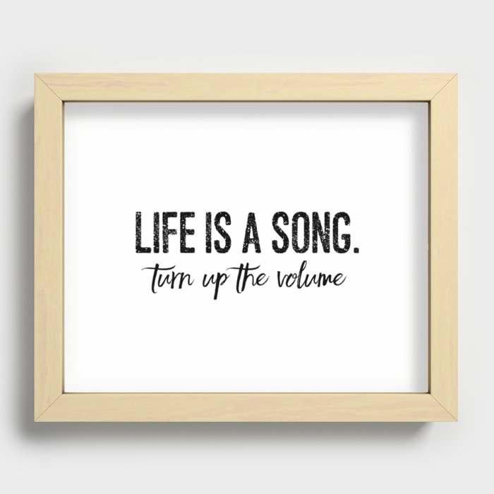 Life is a Song Recessed Framed Print
