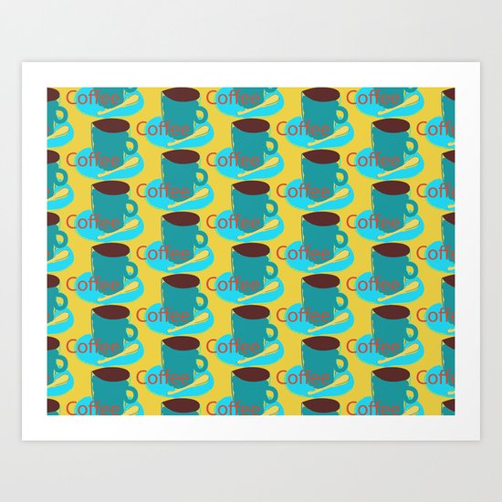 I love coffee! Art Print