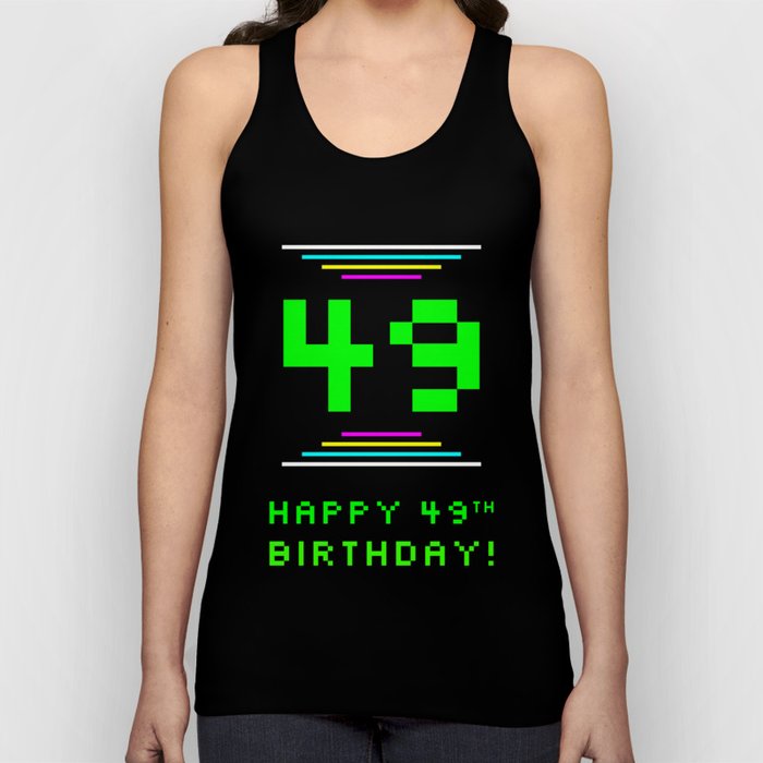 49th Birthday - Nerdy Geeky Pixelated 8-Bit Computing Graphics Inspired Look Tank Top