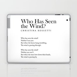 Who Has Seen the Wind - Christina Rossetti Poem - Literature - Typography Print 1 Laptop Skin