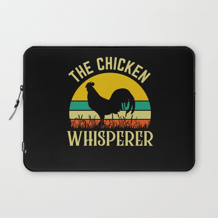 The Chicken Whisperer Funny Rooster Quote Laptop Sleeve