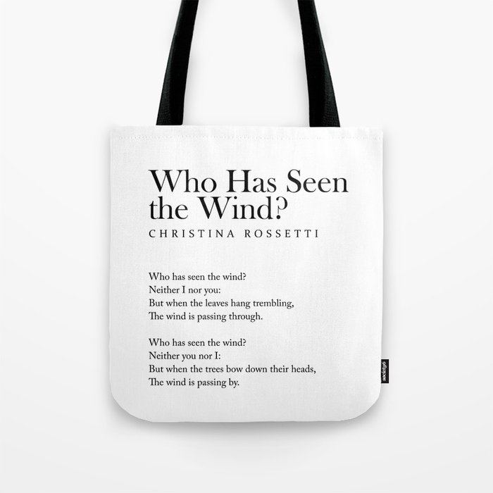 Who Has Seen the Wind - Christina Rossetti Poem - Literature - Typography Print 1 Tote Bag