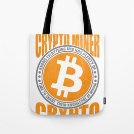 Old Crypto Miner Tote Bag