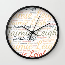 Jaimie Leigh Wall Clock | Wordcloudpositive, Vidddiepublyshd, Womanbabygirl, Birthdaypopular, Graphicdesign, Colorsfirstname, Horizontalspain 