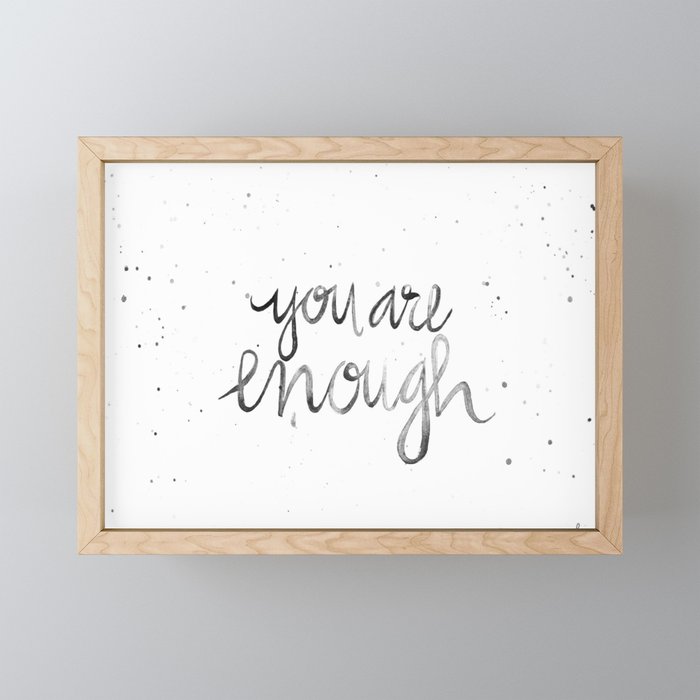 You Are Enough Framed Mini Art Print