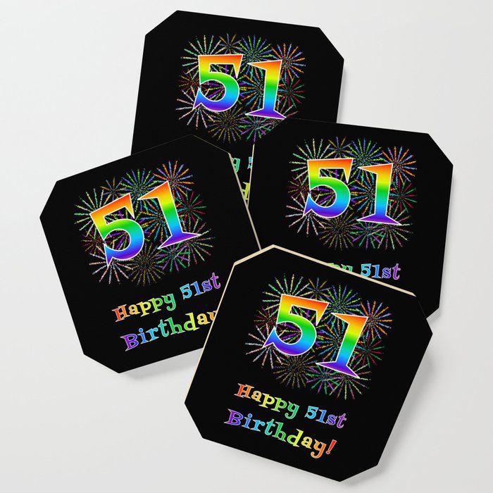 51st Birthday - Fun Rainbow Spectrum Gradient Pattern Text, Bursting Fireworks Inspired Background Coaster