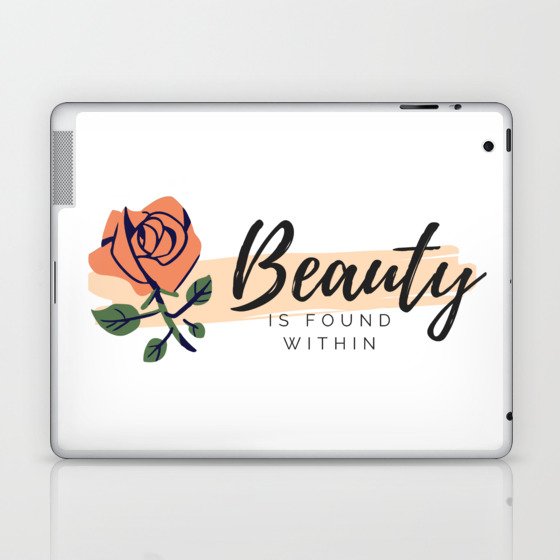 Beauty Is Found Within Laptop & iPad Skin