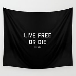 Live Free or Die - NH, USA (Black Motto) Wall Tapestry