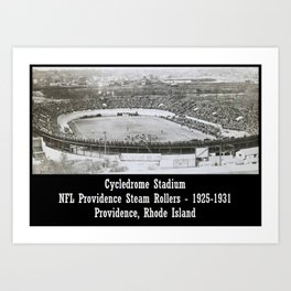 Providence Steam Rollers Cycledrome Football Stadium, Providence, Rhode Island Art Print