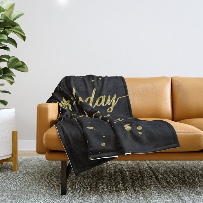 TEXT ART GOLD Make today ridiculously amazing Throw Blanket