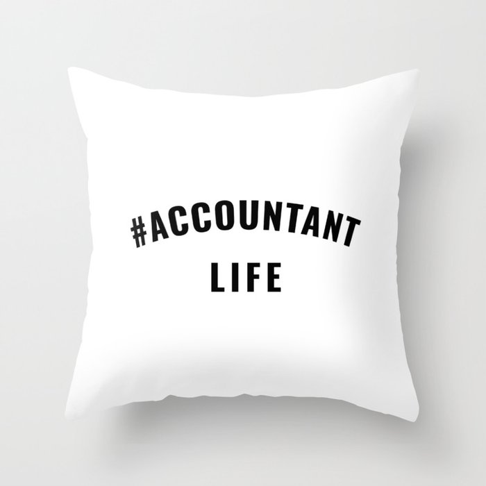 #Accountant Life Black Typography Throw Pillow
