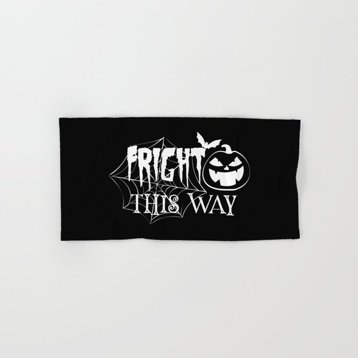 Fright This Way Funny Halloween Spooky Hand & Bath Towel