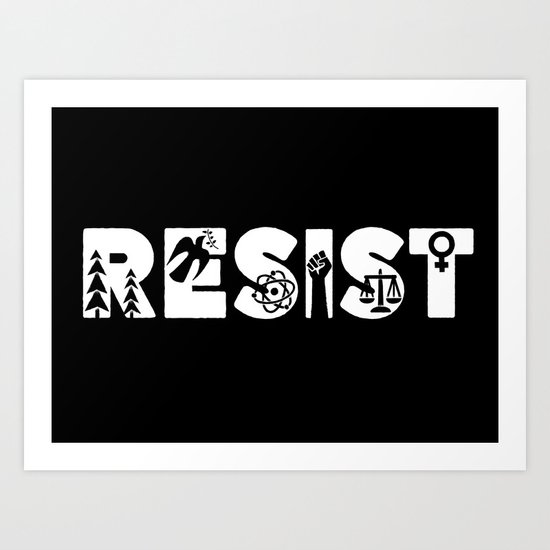 Resist Art Print