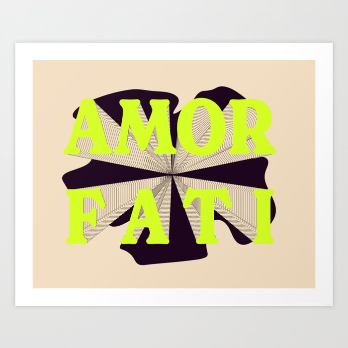 amor fati, green and black Art Print