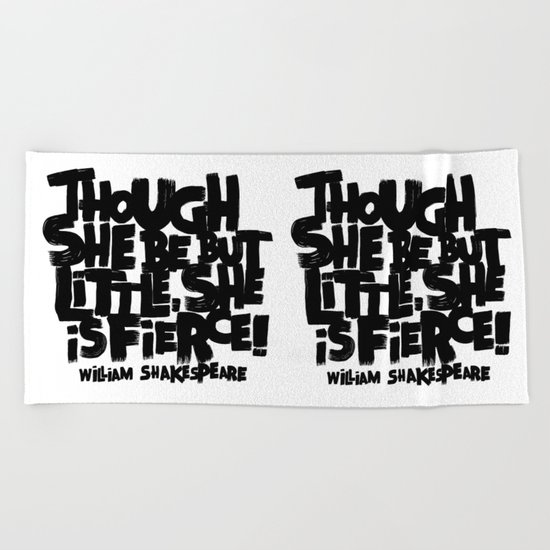 LITTLE FIERCE - WILLSHAKESPEARE Beach Towel