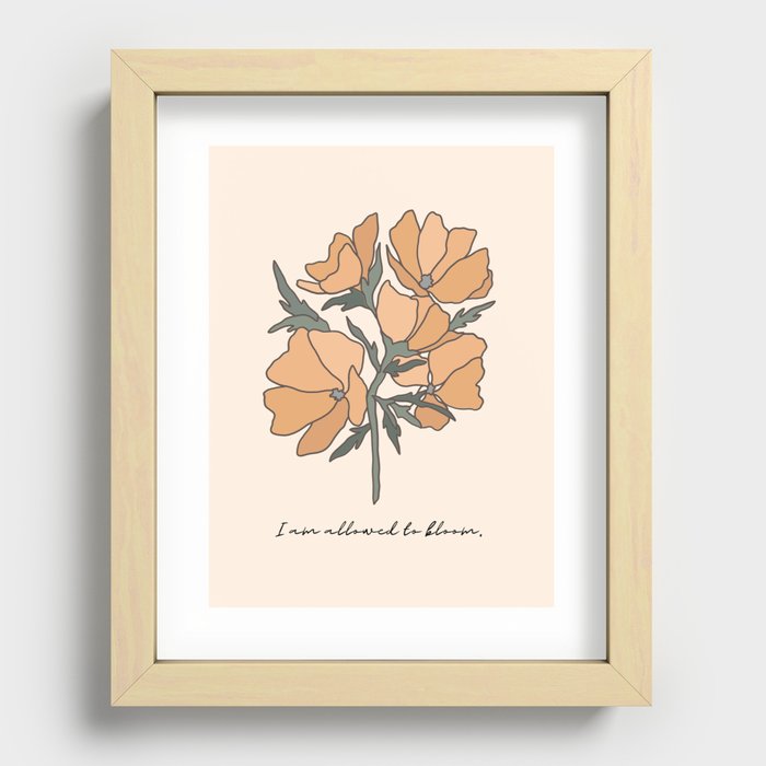 I Am Allowed To Bloom Recessed Framed Print