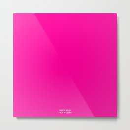 Neon Pink Hex fe019a Metal Print | Pinkcolor, Strongpink, Womenpower, Graphicdesign, Prinses, Lovelypink, Pink, Girlpower, Pinkdecor, Neonpink 