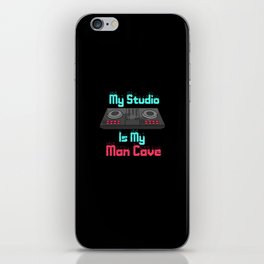 My Studio Is My Man Cave iPhone Skin