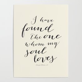 Song of Solomon - I Have Found the One Whom My Soul Loves - In Cream Poster