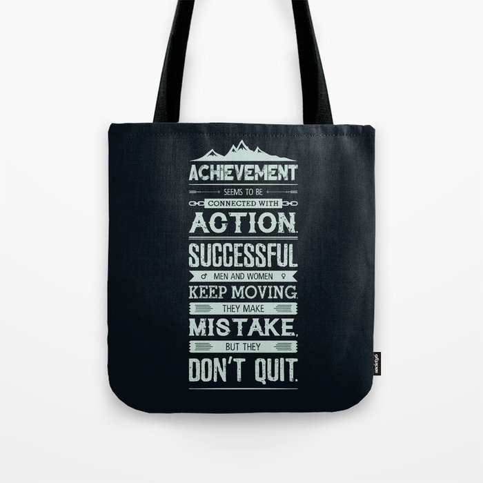 Lab No 4 Achievement Seems To Be Conrad Hilton Inspirational Quotes Poster Tote Bag By Labno4 Society6 Collection of the very best quotes about success, achievement, leadership, courage and willpower by famous & formidable women. society6